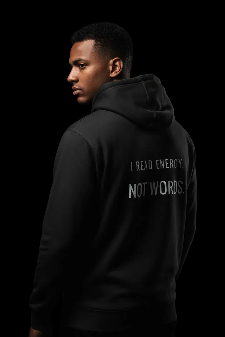 Man wearing black I READ ENERGY hoodie streetwear style Words don't matter. 