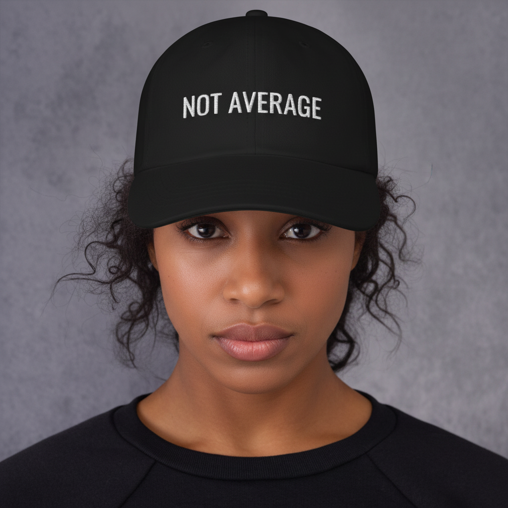 NOT AVERAGE Cap